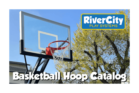 Free Basketball Hoop Catalog - River City Play Systems